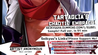 Tartaglia – CRAZED & CHAOTIC [Genshin Impact] [Erotic Audio] [Male Listener]